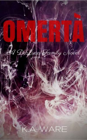 [The DeLuca Family 01] • Omerta (The DeLuca Family #1)